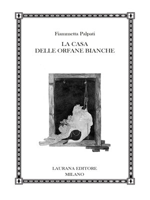 cover image of La casa delle orfane bianche